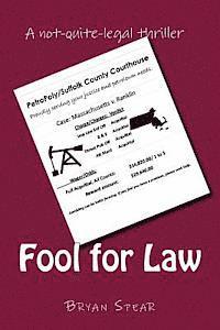 bokomslag Fool for Law: A not-quite-legal thriller