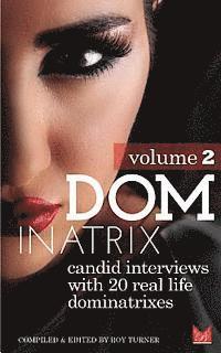 bokomslag Dominatrix (Volume 2): Candid interviews with 20 real life dominatrixes