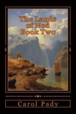 The Lands of Nod Book Two 1