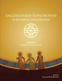 English Psalm-Tone Propers for the Liturgical Year: LIturgical Seasons and Feast Days 1