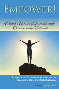 Laurie Itkin - Empower!: Women's Stories of Breakthrough, Discovery and Triumph, Häftad