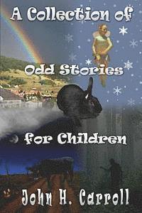 A Collection of Stories for Demented Children 1