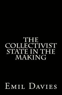 bokomslag The Collectivist State In The Making