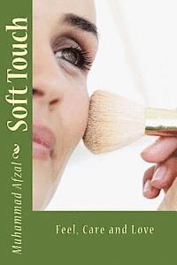 Muhammad Afzal - Soft Touch: Feel the emotions, Häftad