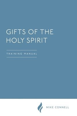 Activating the Gifts of the Holy Spirit 1