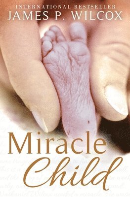 bokomslag Miracle Child