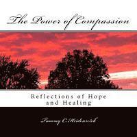 bokomslag The Power of Compassion: Reflections of Hope and Healing