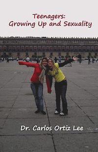 Carlos Ortiz Lee - Teenagers: Growing Up and Sexuality, Häftad