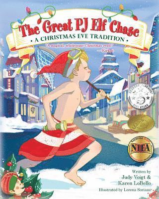 bokomslag The Great PJ Elf Chase: A Christmas Eve Tradition