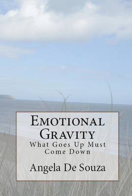 Angela De Souza - Emotional Gravity, Häftad