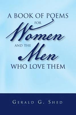 A book of poems for women and the men who love them 1