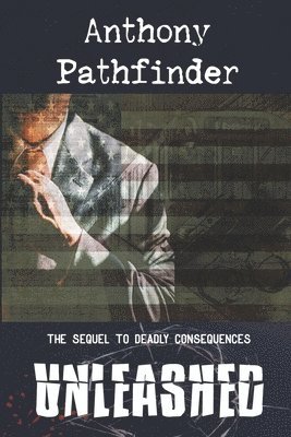 Anthony Pathfinder - Unleashed, Häftad