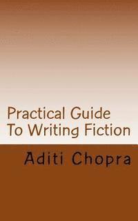 bokomslag Practical Guide To Writing Fiction