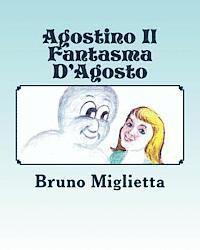 bokomslag Agostino Il Fantasma D'Agosto