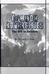 Common Adversities: The GPS To Success 1