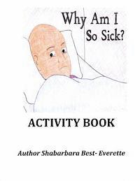 bokomslag Why Am I So Sick Activity Book