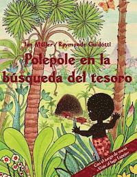 bokomslag Polepole en la búsqueda del tesoro: Un cuento del arrebol - con el juego de mesa Viaje al lago Espejo