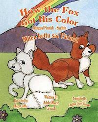 bokomslag How the Fox Got His Color Bilingual Finnish English