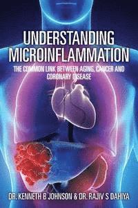 bokomslag Understanding Microinflammation: The Common Link Between Aging, Cancer and Coronary Disease