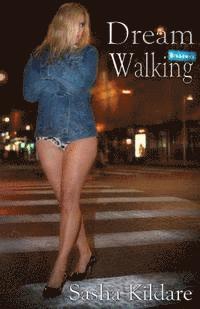 Dream Walking 1