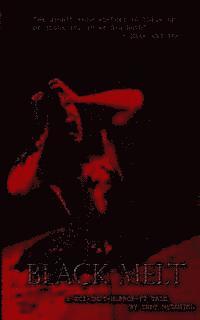 Indy McDaniel - Black Melt, Häftad