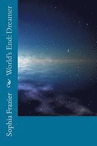 World's End: Dreamer 1