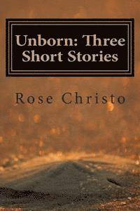 bokomslag Unborn: Three Short Stories