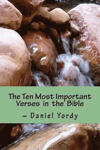 bokomslag The Ten Most Important Verses in the Bible