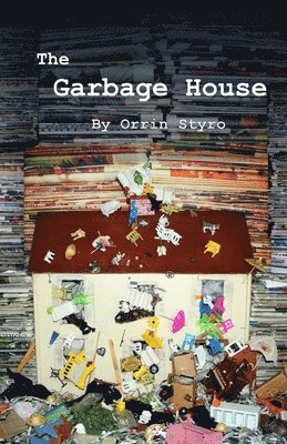 The Garbage House 1