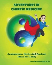 bokomslag Adventures In Chinese Medicine