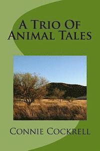 Trio Of Animal Tales 1