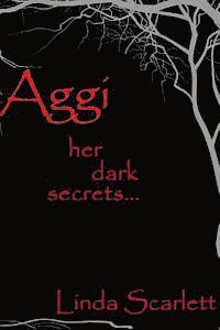 Robert Eugene Carlson - Aggi: Her dark secrets, Häftad