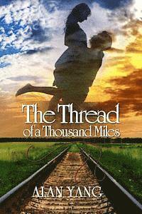 bokomslag The Thread of A Thousand Miles