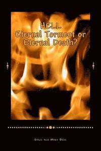 bokomslag HELL Eternal Torment or Eternal Death?