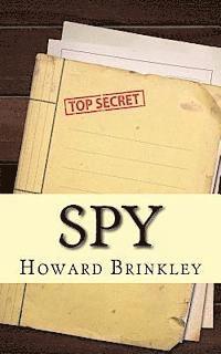 Historycaps, Howard Brinkley - Spy: A History, Häftad
