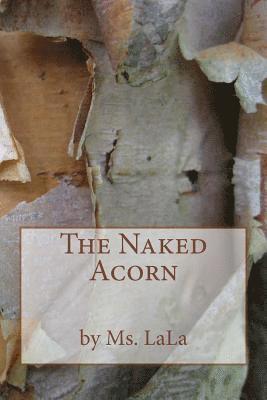 bokomslag The Naked Acorn