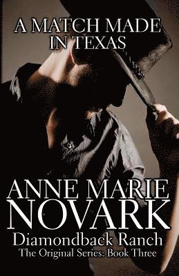 Anne Marie Novark - A Match Made In Texas, Häftad