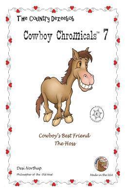 Country Dezeebob Cowboy Chromicals 7: Cowboy's Best Friend - The Hoss in Black + White 1
