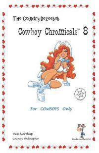 bokomslag Country Dezeebob Cowboy Chromicals 8: For Cowboy's Only in Black + White