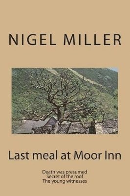 Last meal at Moor Inn