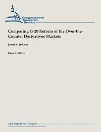 bokomslag Comparing G-20 Reform of the Over-the-Counter Derivatives Markets
