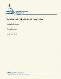 bokomslag Bee Health: The Role of Pesticides