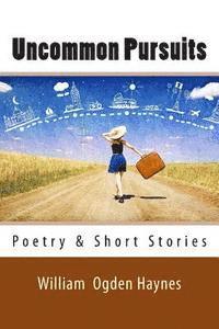 bokomslag Uncommon Pursuits: Poetry