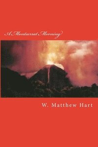 bokomslag A Montserrat Morning