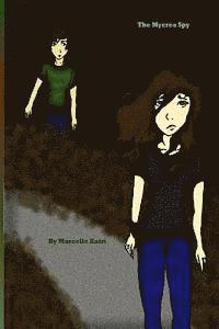Marcelle Katri - The Mycrea Spy, Häftad