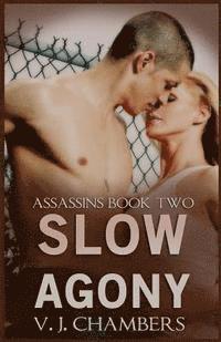 Slow Agony 1
