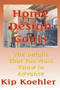 bokomslag Home Design Goals: An Ideas Guide
