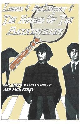 Lennon & McCartney and the Hound of the Baskervilles 1