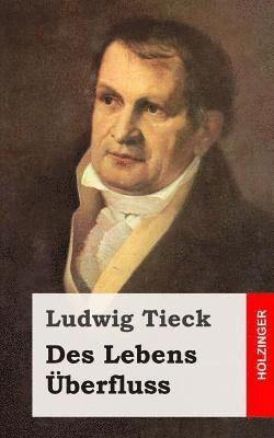 bokomslag Des Lebens Überfluß