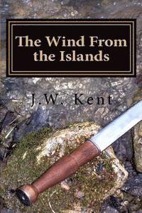 The Wind From the Islands 1